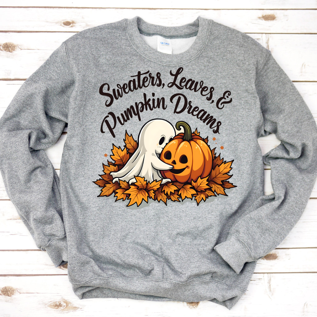 Sweaters, Leaves, & Pumpkin Dreams Sweatshirt