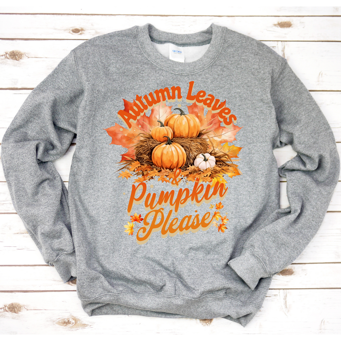 Autumn Leaves & Pumpkin Please Sweatshirt