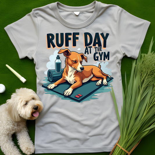 Ruff Day At The Gym Tee (2)